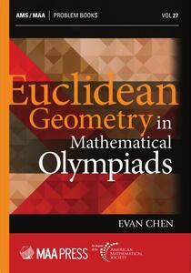 Euclidean Geometry in Mathematical Olympiads .